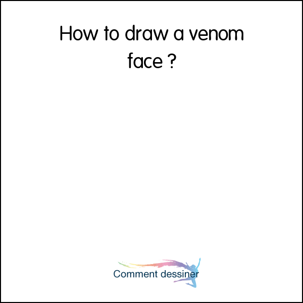 How to draw a venom face